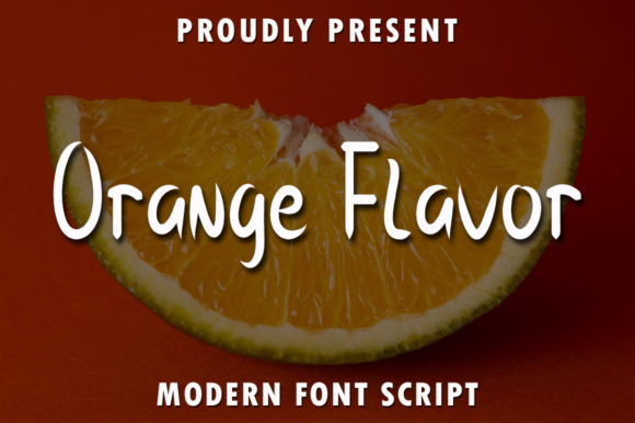 Orange Flavor: A Script Font for Memorable Branding
