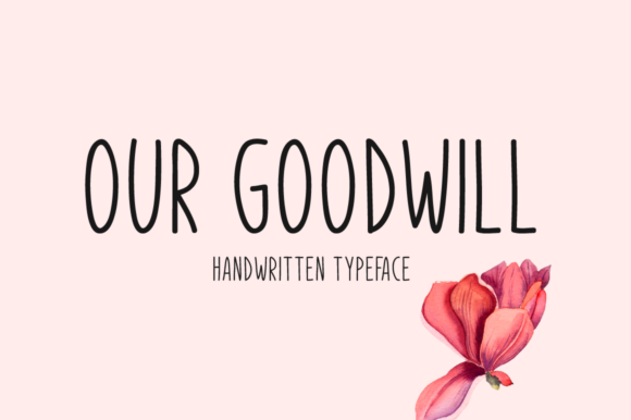 Our Goodwill: A Handwritten Font for Editorial Design and Digital Publishing